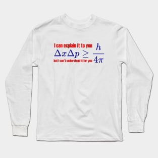 ☑️ Heisenberg principle of uncertainty Long Sleeve T-Shirt